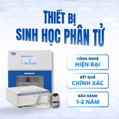 THIẾT BỊ SINH HỌC PHÂN TỬ